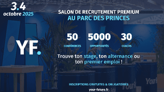 Salon d'Orientation & de recrutement Your Future - Paris