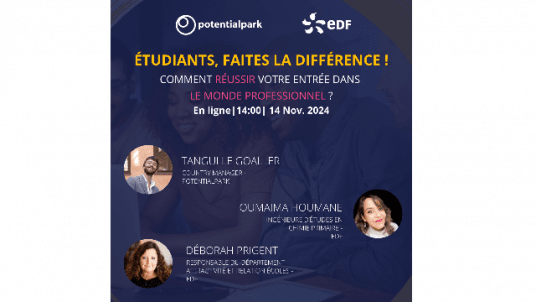  Étudiants, faites la différence !  - Potentialpark EDF Webinar Insertion Pro