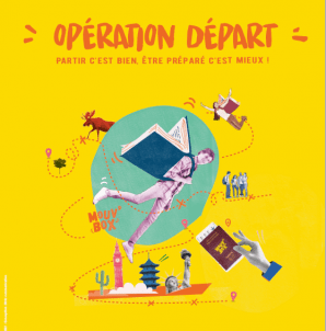 Opération Départ : préparez sereinement votre mobilité internationale !